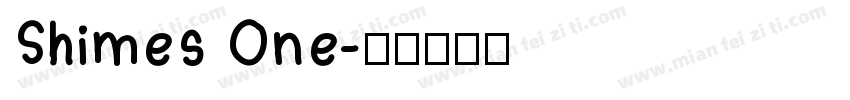 Shimes One字体转换